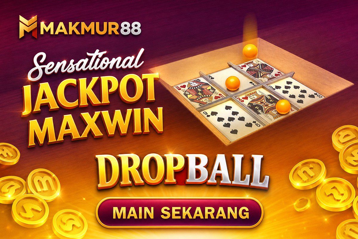 Drop Ball · MAKMUR88
