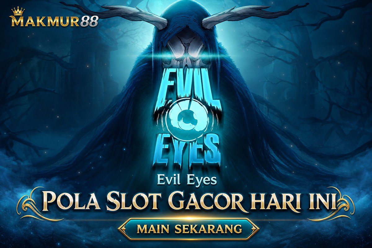 Evil Eyes · MAKMUR88